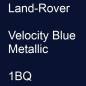 Preview: Land-Rover, Velocity Blue Metallic, 1BQ.